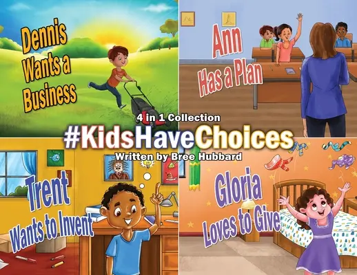 #KidsHaveChoices: Una raccolta di libri per bambini che allarga gli orizzonti - #KidsHaveChoices: A Children's Book Collection Broadening Horizons