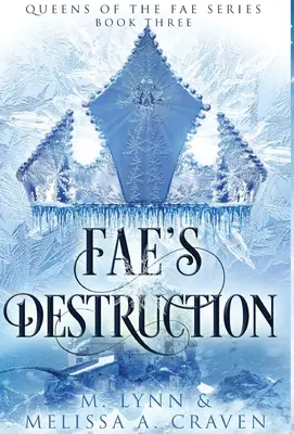 La distruzione dei Fae (Queens of the Fae Book 3) - Fae's Destruction (Queens of the Fae Book 3)