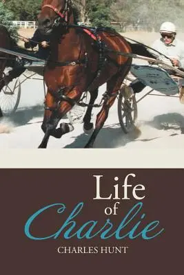 La vita di Charlie - Life of Charlie