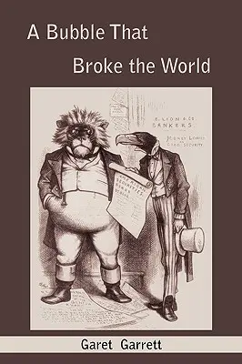 Una bolla che ha rotto il mondo - A Bubble that Broke the World