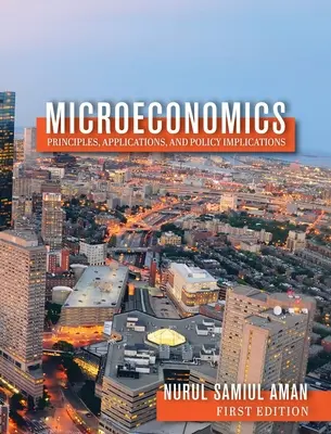Principi, applicazioni e implicazioni politiche della microeconomia - Microeconomics Principles, Applications, and Policy Implications
