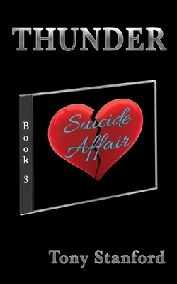 Suicide Affair - Libro terzo: Tuono - Suicide Affair - Book Three: Thunder
