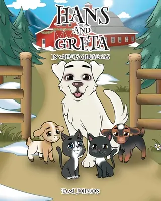 Hans e Greta: in Che cos'è il Natale - Hans and Greta: In What is Christmas