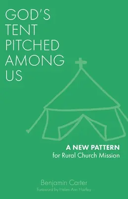 La tenda di Dio piantata tra noi: Un nuovo modello per la missione della Chiesa rurale - God's Tent Pitched Among Us: A New Pattern for Rural Church Mission