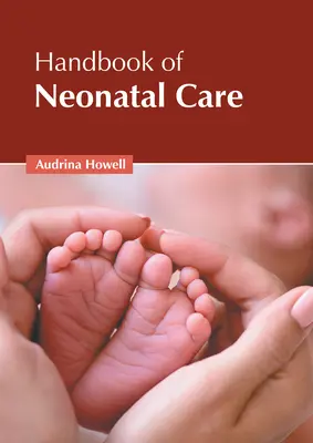 Manuale di cure neonatali - Handbook of Neonatal Care