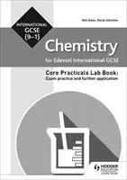 Edexcel International GCSE (9-1) Chemistry Student Lab Book: Pratica d'esame e ulteriori applicazioni - Edexcel International GCSE (9-1) Chemistry Student Lab Book: Exam practice and further application