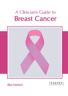 Guida del clinico al cancro al seno - A Clinician's Guide to Breast Cancer