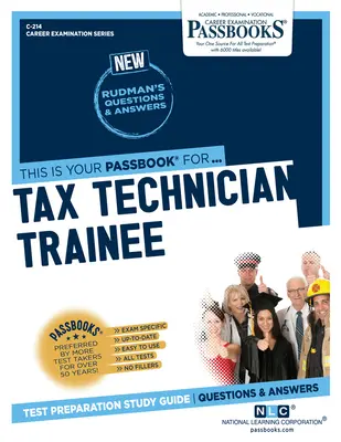 Apprendista tecnico fiscale (C-214): Guida allo studio dei libretti, volume 214 - Tax Technician Trainee (C-214): Passbooks Study Guidevolume 214