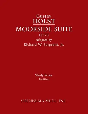 Moorside Suite, H.173: Partitura di studio - Moorside Suite, H.173: Study score