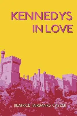 I Kennedy innamorati - Kennedys In Love