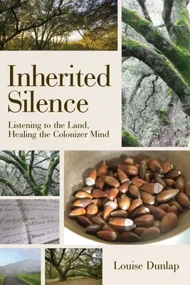 Silenzio ereditato: Ascoltare la terra, guarire la mente colonizzatrice - Inherited Silence: Listening to the Land, Healing the Colonizer Mind
