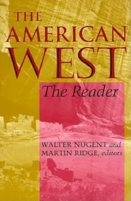 Il West americano: Il lettore - The American West: The Reader