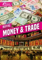 Mappatura del denaro e del commercio - Mapping Money & Trade