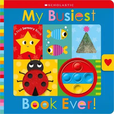 Il mio libro più impegnativo di sempre! Scholastic Early Learners (Tocca ed esplora) - My Busiest Book Ever!: Scholastic Early Learners (Touch and Explore)