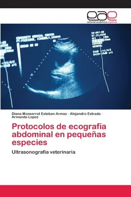 Protocolli di ecografia addominale per piccole specie - Protocolos de ecografa abdominal en pequeas especies