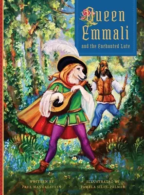 La regina Emmali e il liuto incantato - Queen Emmali and the Enchanted Lute