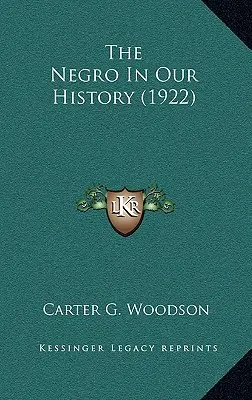 Il negro nella nostra storia (1922) - The Negro In Our History (1922)