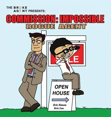 Commissione Impossibile: Agente Rogue - Commission Impossible: Rogue Agent