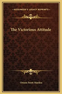 L'atteggiamento vittorioso - The Victorious Attitude