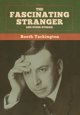 L'affascinante straniero e altre storie - The Fascinating Stranger and Other Stories
