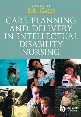 Pianificazione ed erogazione dell'assistenza nell'infermieristica per la disabilità intellettiva - Care Planning and Delivery in Intellectual Disability Nursing
