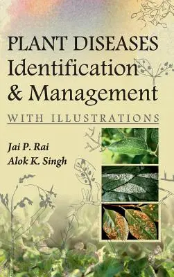 Malattie delle piante: Identificazione e gestione - Plant Diseases: Identification and Management