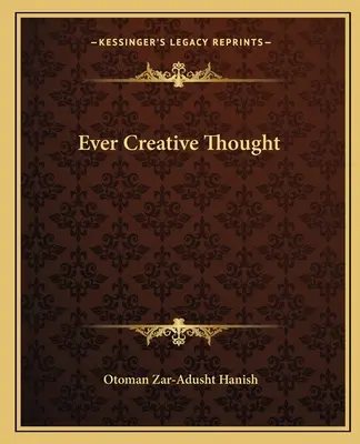 Pensiero sempre creativo - Ever Creative Thought