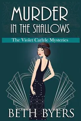 Omicidio nei bassifondi: Un mistero storico di Violet Carlyle - Murder in the Shallows: A Violet Carlyle Historical Mystery