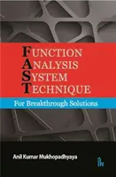 Tecnica del sistema di analisi delle funzioni - Per soluzioni innovative - Function Analysis System Technique - For Breakthrough Solutions