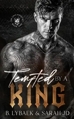 Tentato da un re: Un romanzo dark MC - Tempted by a King: A dark MC romance