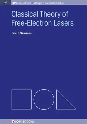 Teoria classica dei laser a elettroni liberi - Classical Theory of Free-Electron Lasers
