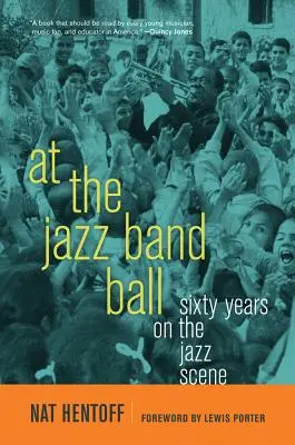 Al ballo della Jazz Band: sessant'anni sulla scena del jazz - At the Jazz Band Ball: Sixty Years on the Jazz Scene