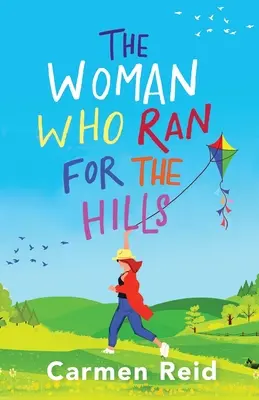 La donna che correva per le colline - The Woman Who Ran For The Hills