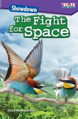 La resa dei conti: La lotta per lo spazio - Showdown: The Fight for Space