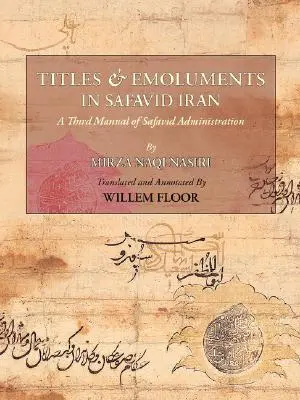 Titoli ed emolumenti nell'Iran safavide - Titles and Emoluments in Safavid Iran