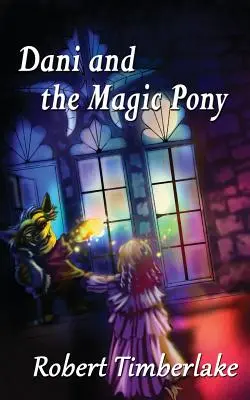 Dani e il pony magico - Dani and the Magic Pony