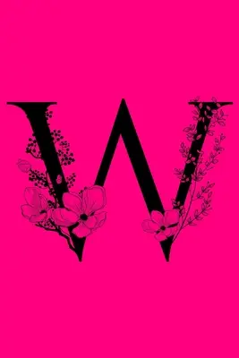 W: Taccuino con lettere iniziali monogramma: Giornale regalo foderato personalizzato con monogramma - W: Monogram Initial Letter Notebook: Customized Monogrammed Lined Gift Journal