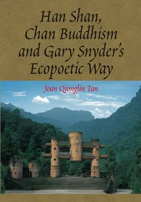 Han Shan, il buddismo chan e la via ecopoetica di Gary Snyder - Han Shan, Chan Buddhism and Gary Snyder's Ecopoetic Way