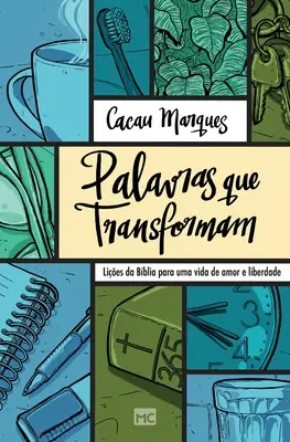 Palavras que transformam: Bugie da Bblia per una vita di amore e libertà - Palavras que transformam: Lies da Bblia para uma vida de amor e liberdade