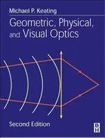 Ottica geometrica, fisica e visiva - Geometric, Physical, and Visual Optics