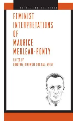 Interpretazioni femministe di Maurice Merleau-Ponty - Feminist Interpretations of Maurice Merleau-Ponty