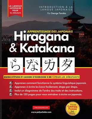 Imparare il giapponese Hiragana e Katakana - Cahier d'exercices pour dbutants: Le guide d'tude facile et tape par tape et le livre d'exercices d' - Apprendre le Japonais Hiragana et Katakana - Cahier d'exercices pour dbutants: Le guide d'tude facile et tape par tape et le livre d'exercices d'