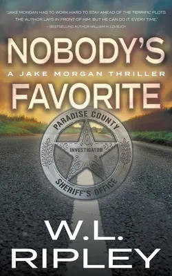 Il preferito di nessuno: Un thriller di Jake Morgan - Nobody's Favorite: A Jake Morgan Thriller