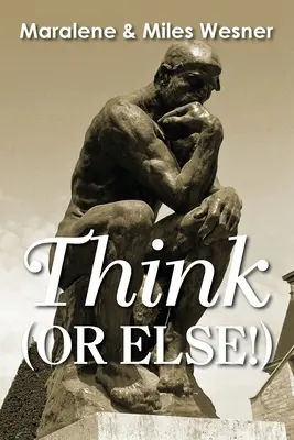 Pensare (o altrimenti!) - Think (Or Else!)