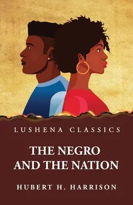 Il negro e la nazione - The Negro and the Nation