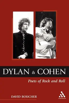 Dylan e Cohen: Poeti del rock and roll - Dylan and Cohen: Poets of Rock and Roll