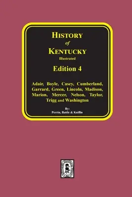 Storia del Kentucky: 4a edizione - History of Kentucky: the 4th Edition