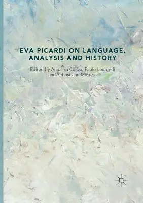Eva Picardi su linguaggio, analisi e storia - Eva Picardi on Language, Analysis and History