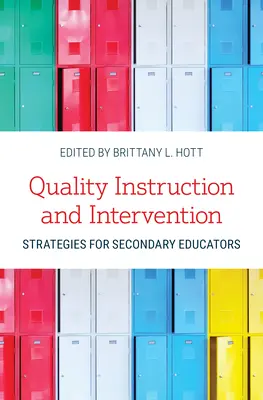 Istruzione di qualità e strategie di intervento per educatori secondari - Quality Instruction and Intervention Strategies for Secondary Educators