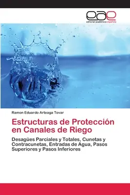 Strutture di protezione nei canali di raccolta - Estructuras de Proteccin en Canales de Riego